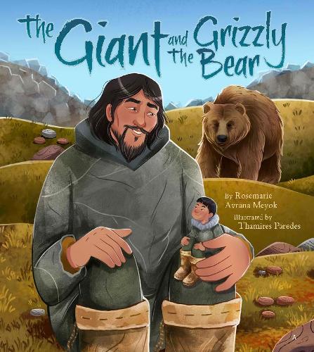 Паперова книга «The Giant and the Grizzly Bear», автор Розмарі Аврана Мейок - фото №1