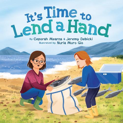 Паперова книга «It's Time to Lend a Hand», авторів Сепора Мірнс, Джеремі Дебіцкі - фото №1