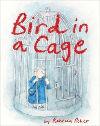 Бумажная книга «Bird In A Cage», автор Ребекка Рохер - фото №1
