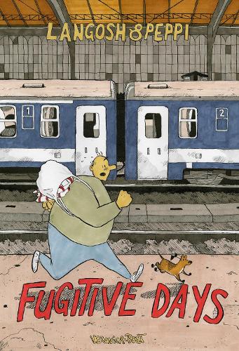 Паперова книга «Langosh and Peppi: Fugitive Days: Fugitive Days», автор Вероніка Пост - фото №1