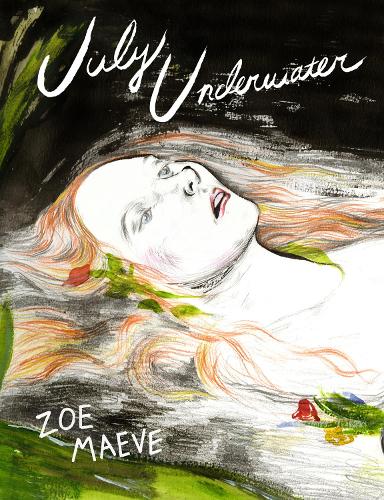 Бумажная книга «July Underwater», автор Зои Маэв - фото №1