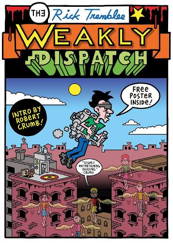 Бумажная книга «The Weakly Dispatch», автор Рик Тремблз - фото №1