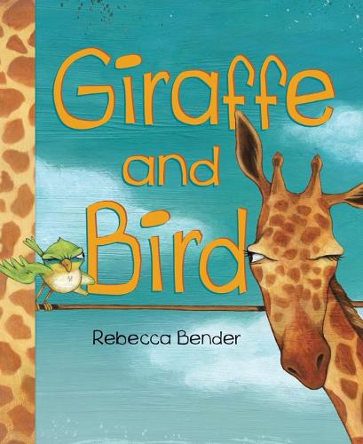 Паперова книга «Giraffe and Bird», автор Ребекка Бендер - фото №1