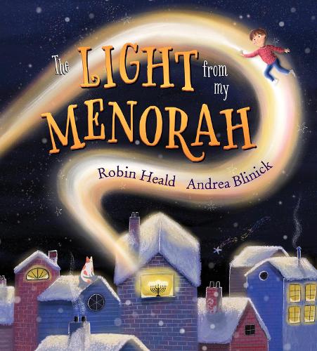 Паперова книга «The Light from My Menorah: Celebrating Holidays around the World», автор Робін Хілд - фото №1
