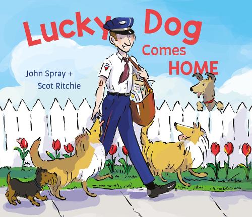 Бумажная книга «Lucky Dog Comes Home», автор Джон Спрей - фото №1