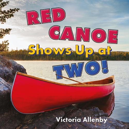 Паперова книга «Red Canoe Shows Up at Two!», автор Вікторія Алленбі - фото №1