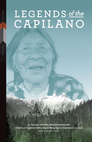 Бумажная книга «Legends of the Capilano», авторов Э. Полин Джонсон, Джо Капилано, Мэри Агнес Капилано - фото №1