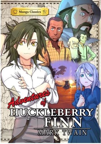 Паперова книга «The Adventures of Huckleberry Finn: Manga Classics», автор Марк Твен - фото №1