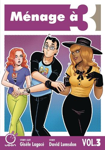 Бумажная книга «Ménage à 3 Volume 3», авторов Дэвид Ламсдон, Жизель Лагас - фото №1
