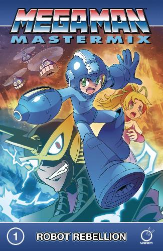 Бумажная книга «Mega Man Mastermix Volume 1: Robot Rebellion», автор Хитоси Арига - фото №1