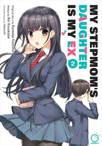 Паперова книга «My Stepmom's Daughter is my Ex Volume 2», автор Кіосуке Камішіро - фото №1