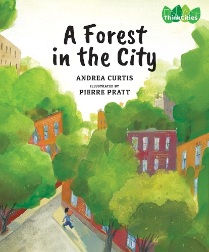 Бумажная книга «A Forest in the City», автор Андреа Кертис - фото №1