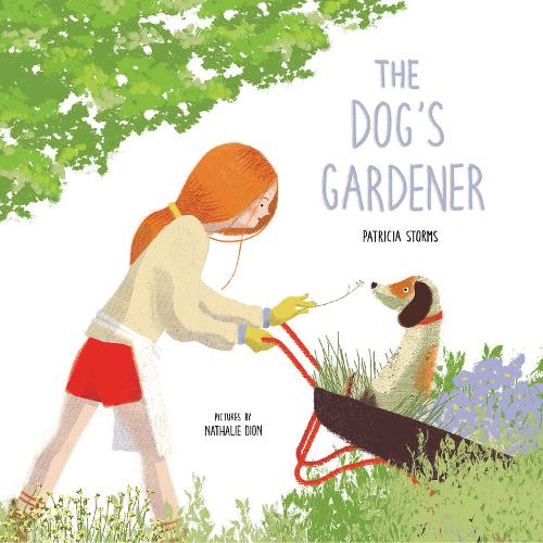 Бумажная книга «The Dog's Gardener», автор Патриция Стормс - фото №1