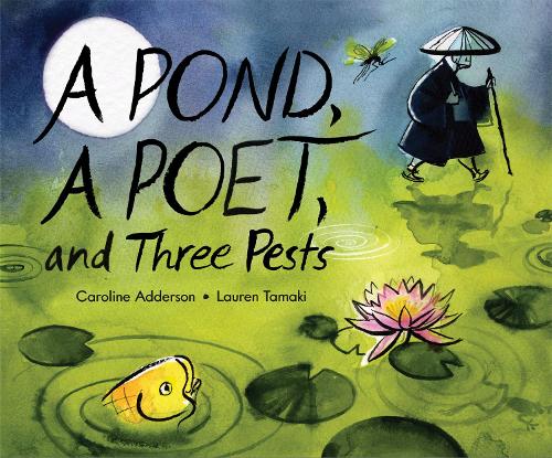 Бумажная книга «A Pond, a Poet, and Three Pests», автор Каролина Аддерсон - фото №1