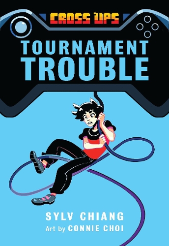 Бумажная книга «Tournament Trouble (Cross Ups, Book 1)», автор Сильв Чианг - фото №1