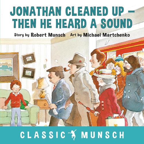 Паперова книга «Jonathan Cleaned Up ... Then He Heard a Sound», автор Роберт Манч - фото №1