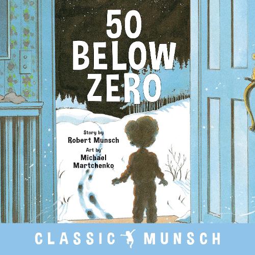 Паперова книга «50 Below Zero», автор Роберт Манч - фото №1