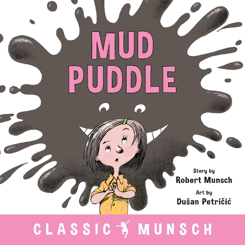 Паперова книга «Mud Puddle», автор Роберт Манч - фото №1