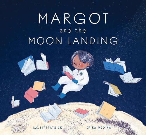Паперова книга «Margot and the Moon Landing», автор A. К. Фіцпатрік - фото №1