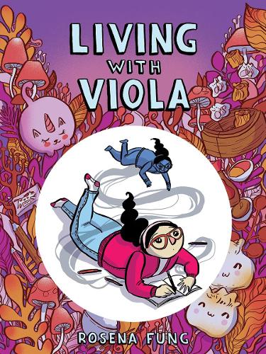 Бумажная книга «Living With Viola», автор Роузена Фунг - фото №1