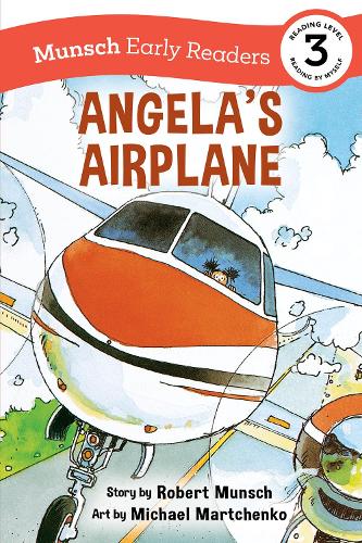 Бумажная книга «Angela's Airplane Early Reader: (Munsch Early Reader)», автор Роберт Манч - фото №1