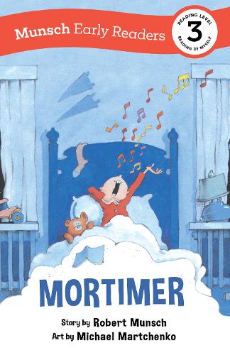 Бумажная книга «Mortimer Early Reader: (Munsch Early Reader)», автор Роберт Манч - фото №1
