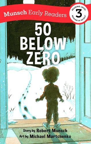 Паперова книга «50 Below Zero Early Reader», автор Роберт Манч - фото №1