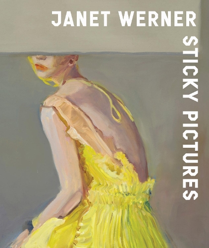 Паперова книга «Janet Werner: Sticky Pictures», авторів Ара Остервейл, Франсуа Ле Турно, Ліза Балдіссера, Мелісса Е. Фельдман - фото №1