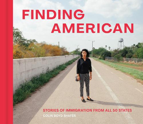 Паперова книга «Finding American: Stories of Immigration from the 50 States», автор Колін Бойд Шафер - фото №1