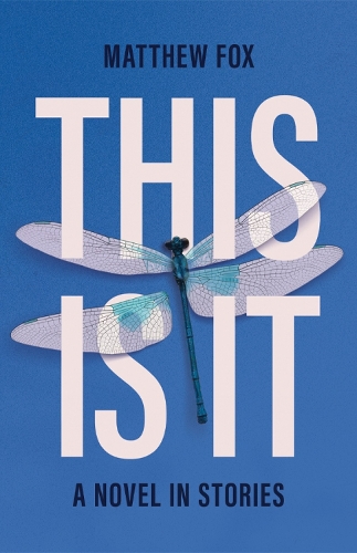 Бумажная книга «This Is It: A Novel in Stories», автор Мэтью Фокс - фото №1