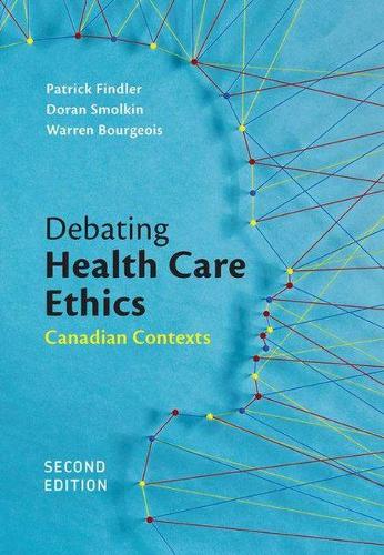 Паперова книга «Debating Health Care Ethics», авторів Доран Смолкін, Патрік Фіндлер, Воррен Буржуа - фото №1