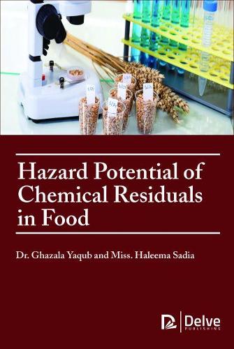 Бумажная книга «Hazard Potential of Chemical Residuals in Food», авторов Газала Якуб, Халема Садия - фото №1