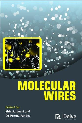 Бумажная книга «Molecular Wires», автор Прерна Пандей - фото №1
