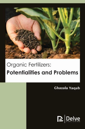 Бумажная книга «Organic Fertilizers: Potentialities and Problems», автор Газала Якуб - фото №1