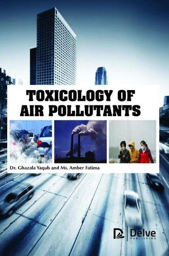 Бумажная книга «Toxicology of Air Pollutants», авторов Эмбер Фатима, Фатима Газала Якуб - фото №1