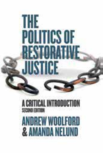 Бумажная книга «The Politics of Restorative Justice : A Critical Introduction», автор Эндрю Вулфорд - фото №1