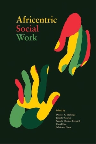 Paper book «Africentric Social Work», authors Jennifer Clark, Sulaimon Giwa, Wanda Thomas Bernard - фото №1