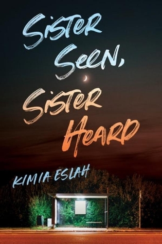 Paper book «Sister Seen, Sister Heard», author Kimia Eslah - фото №1