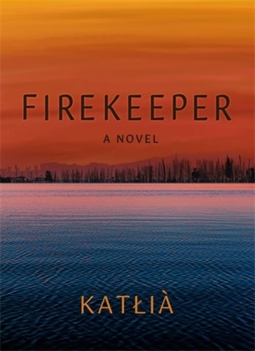 Паперова книга «Firekeeper: A Novel», автор Катлія - фото №1