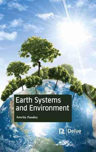 Бумажная книга «Earth Systems and Environment», автор Амрита Пандей - фото №1