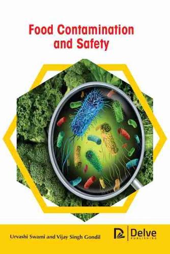 Бумажная книга «Food Contamination and Safety», авторов Урваши Свами, Виджай Сингх Гондил - фото №1