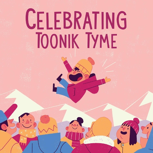 Бумажная книга «Celebrating Toonik Tyme: English Edition», автор Надя Саммурток - фото №1