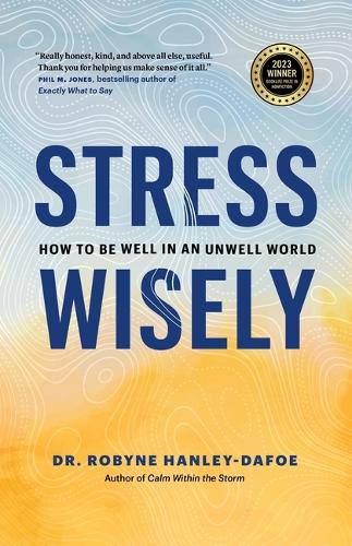 Бумажная книга «Stress Wisely», автор Робин Хэнли-Дафо - фото №1