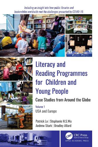 Бумажная книга «Literacy and Reading Programmes for Children and Young People: Case Studies from Around the Globe: Volume 1: USA and Europe», авторов Эндрю Дж. Старк, Брэдли Аллард, Патрик Ло, Стефани Х. С. Ву - фото №1