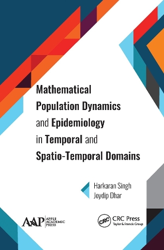 Паперова книга «Mathematical Population Dynamics and Epidemiology in Temporal and Spatio-Temporal Domains», авторів Харкаран Сінгх, Джойдіп Дхар - фото №1