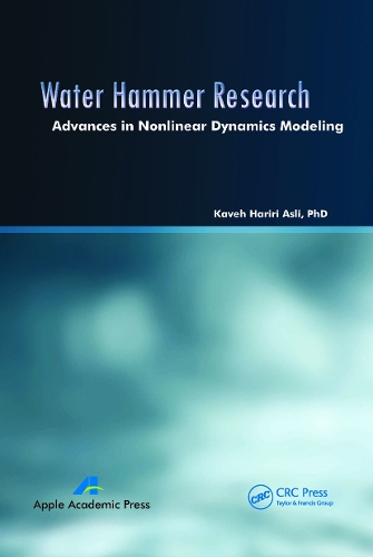 Бумажная книга «Water Hammer Research: Advances in Nonlinear Dynamics Modeling», автор Кавех Харири Асли - фото №1
