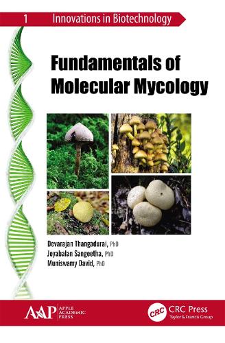Бумажная книга «Fundamentals of Molecular Mycology», авторов Девараджан Тхангадурай, Джеябалан Сангета, Мунисвами Дэвид - фото №1