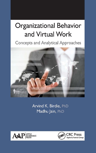 Бумажная книга «Organizational Behavior and Virtual Work: Concepts and Analytical Approaches», авторов Арвинд К. Берди, Мадху Джайн - фото №1