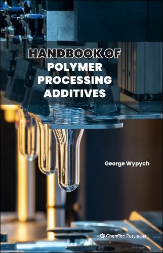 Паперова книга «Handbook of Polymer Processing Additives», автор Джордж Випич - фото №1