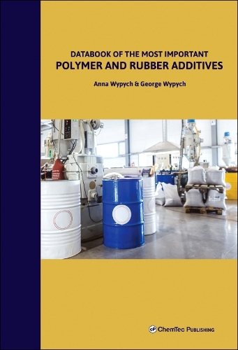 Бумажная книга «Databook of the Most Important Polymer and Rubber Additives», авторов Анна Випыч, Джордж Випыч - фото №1
